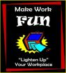 Jan. 28 – Fun at Work Day