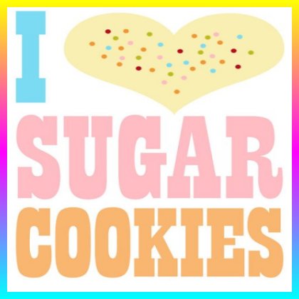 July 09 - Sugar Cookie Day
