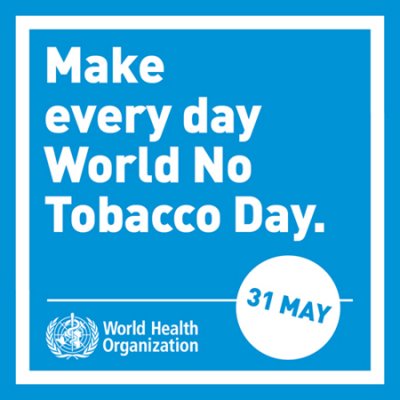 May 31 - No Tobacco Day