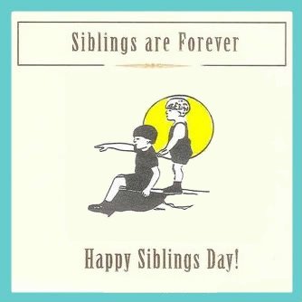 Apr. 10 - Sibling Day