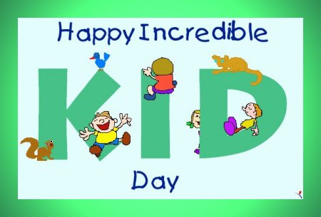 Mar. 15 - Incredible Kid Day