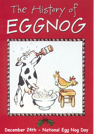 Dec. 24 - Egg Nog Day