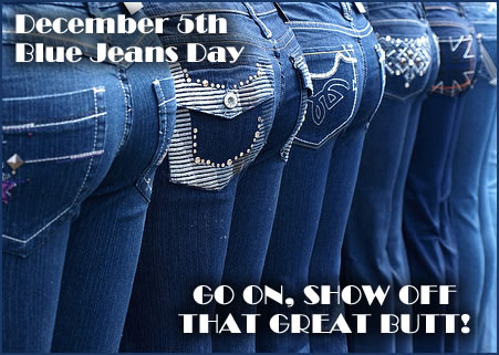Dec. 05 - Blue Jeans Day