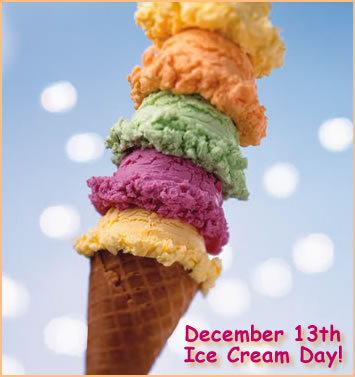 Dec. 13 - Ice Cream Day