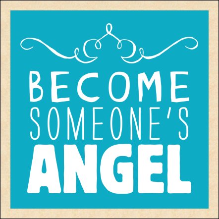 August 22 - Be an Angel Day