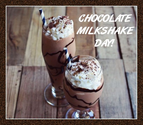 September 12 - Chocolate Milk Shake Day
