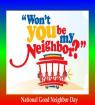 September 28 - National Good Neighbor Day